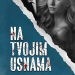 Na tvojim usnama