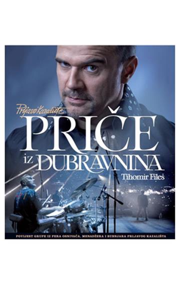 Prljavo kazalište - priče iz Dubravnina