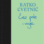 Čez pole i vrvje