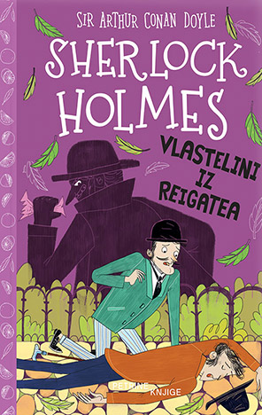 Sherlock Holmes : Vlastelini iz Reigatea