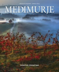 Međimurje - Hortus Croatiae