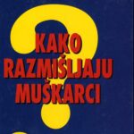 Kako razmišljaju muškarci