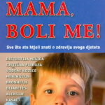 Mama, boli me
