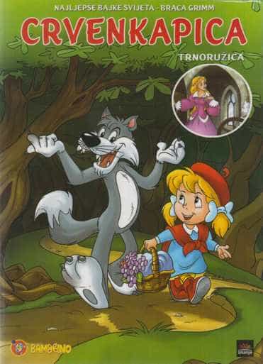 Najljepše bajke svijeta - Crvenkapica / Trnoružica