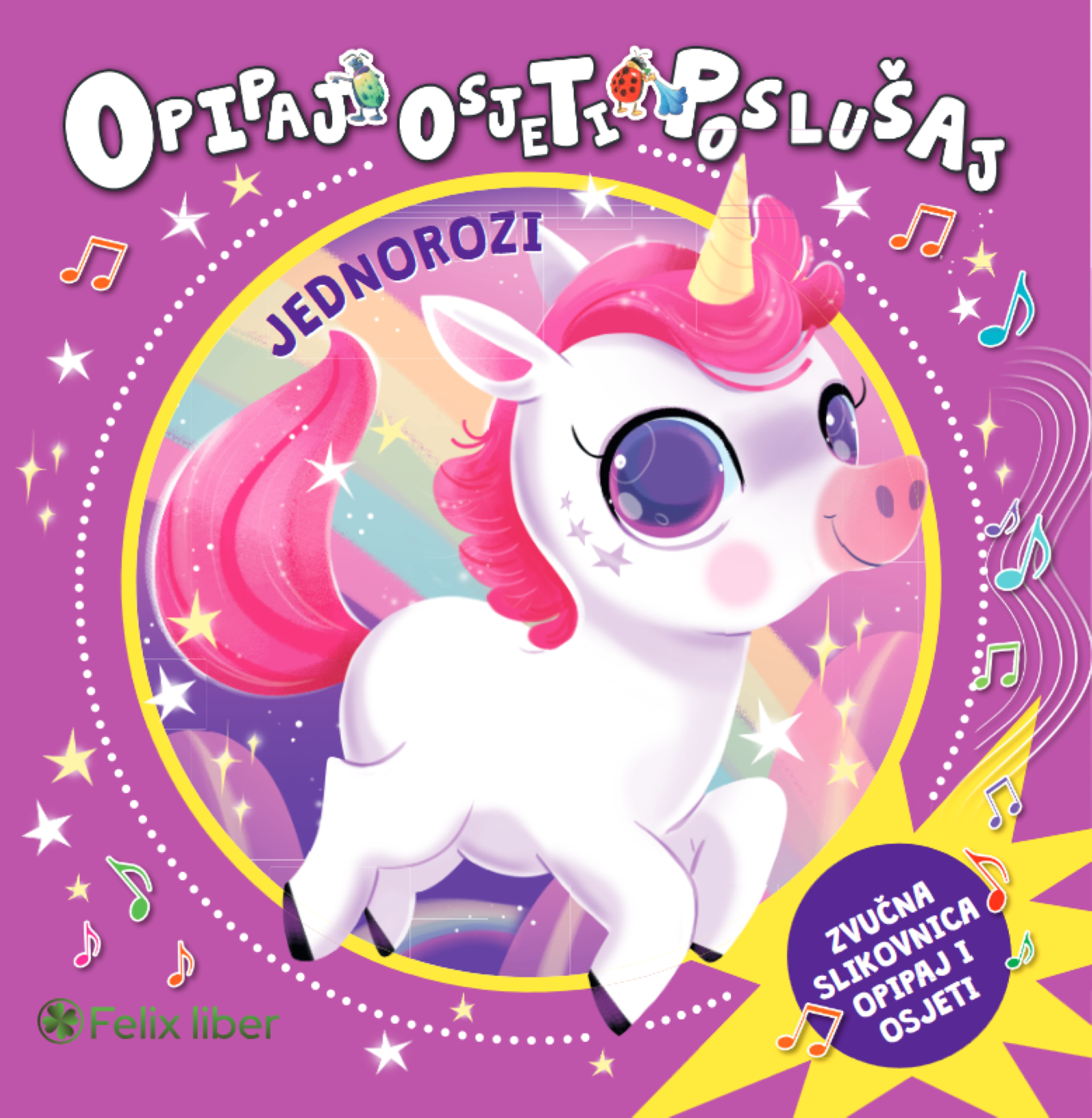 Opipaj, osjeti, poslušaj - Jednorozi