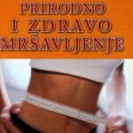 Prirodno i zdravo mršavljenje